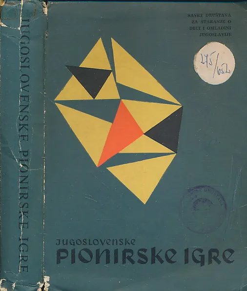 Pionirske igre (Zbirka materijala za kulturno-umetnički rad sa pionirima u slobodnom vremenu