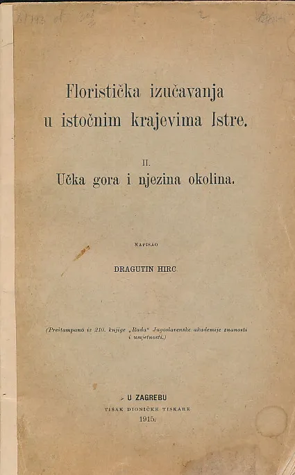 Floristička izučavanja u istočnim krajevima Istre II. Učka gora i njezina okolina