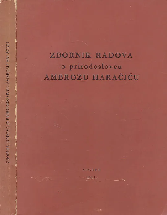 Zbornik radova o prirodoslovcu Ambrozu Haračiću