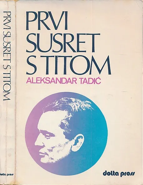Prvi susret s Titom