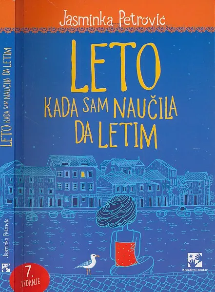 Leto kada sam naučila da letim