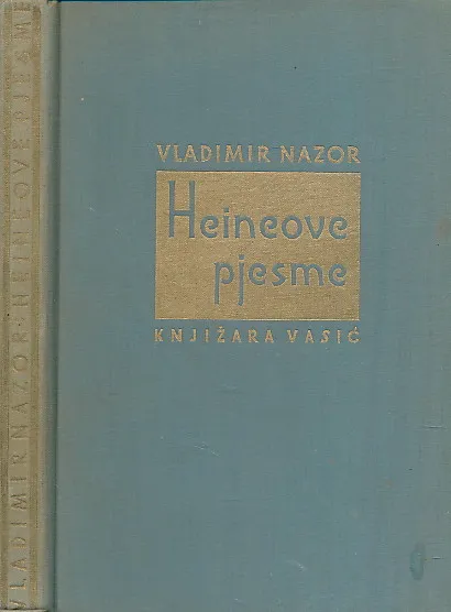 Heineove pjesme (Prepjevao Vladimir Nazor)