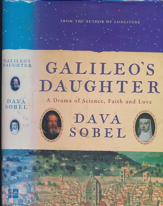 Galileo s Daughter: A Historical Romance of Science, Faith, and Love
