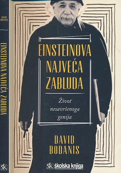 Einsteinova najveća zabluda