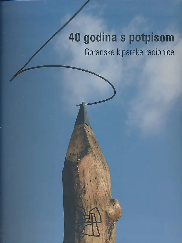 40 godina s potpisom : Goranske kiparske radionice 1979-2019