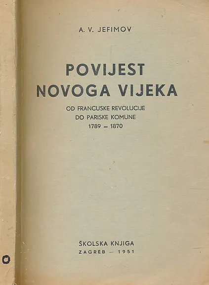 Povijest novoga vijeka od Francuske revolucije do Pariske komune 1789-1870
