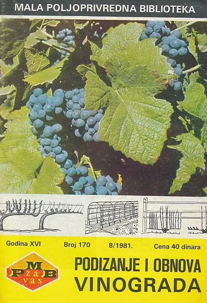 Podizanje i obnova vinograda (mala poljoprivredna biblioteka)