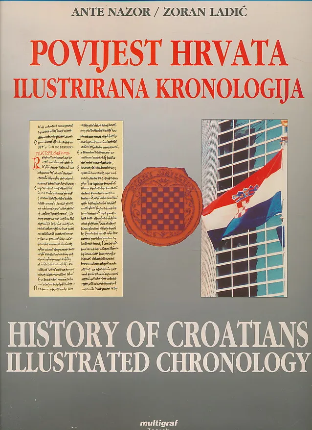 Povijest Hrvata : ilustrirana kronologija
