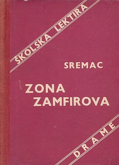 Zona Zamfirova: pozorišni komad u pet slika sa epilogom