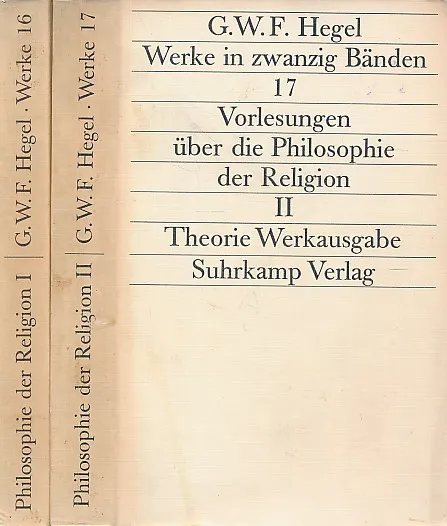 Vorlesungen über die Philosophie der Religion I–II