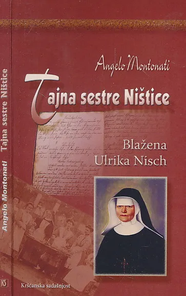 Tajna sestre Ništice : Blažena Ulrika Nisch