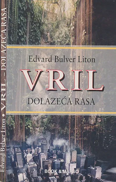 Vril : dolazeća rasa