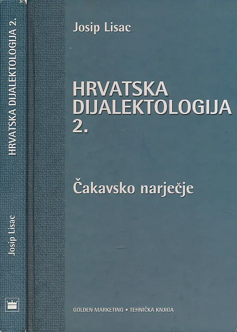 Hrvatska dijalektologija 2 : čakavsko narječje