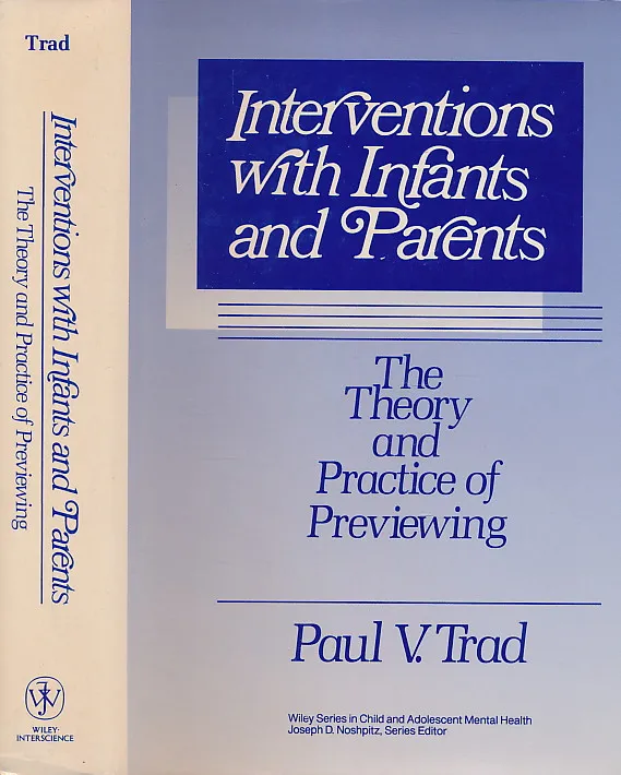Interventions with Infants and Parents