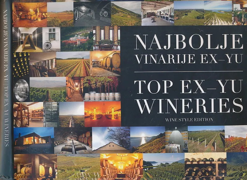 NAJBOLJE VINARIJE EX YU Top ex Yu wineries