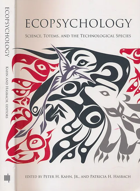 Ecopsychology: Science, Totems, and the Technological Species