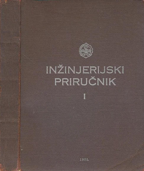 Inžinjerijski priručnik I