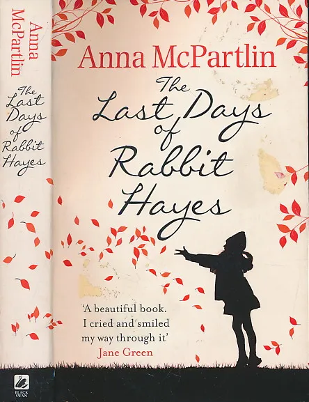 The Last Days of Rabbit Hayes: The unforgettable Richard and Judy Book Club pick