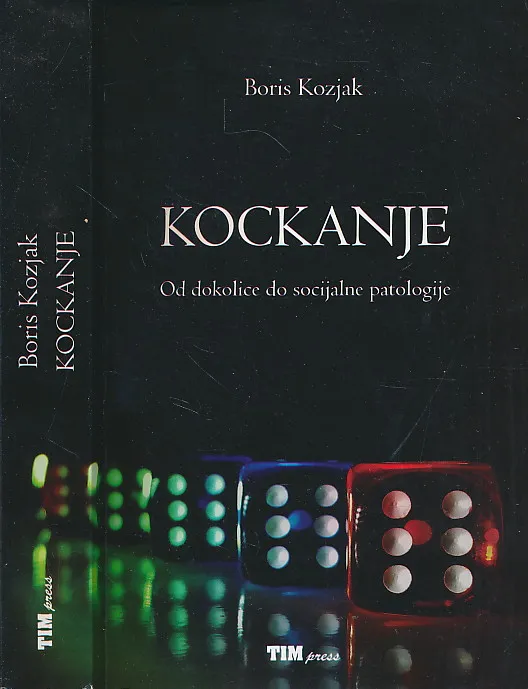 Kockanje : od dokolice do socijalne patologije