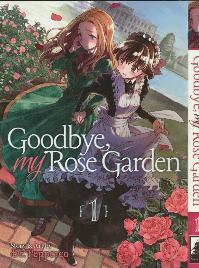 Goodbye, My Rose Garden Vol. 1