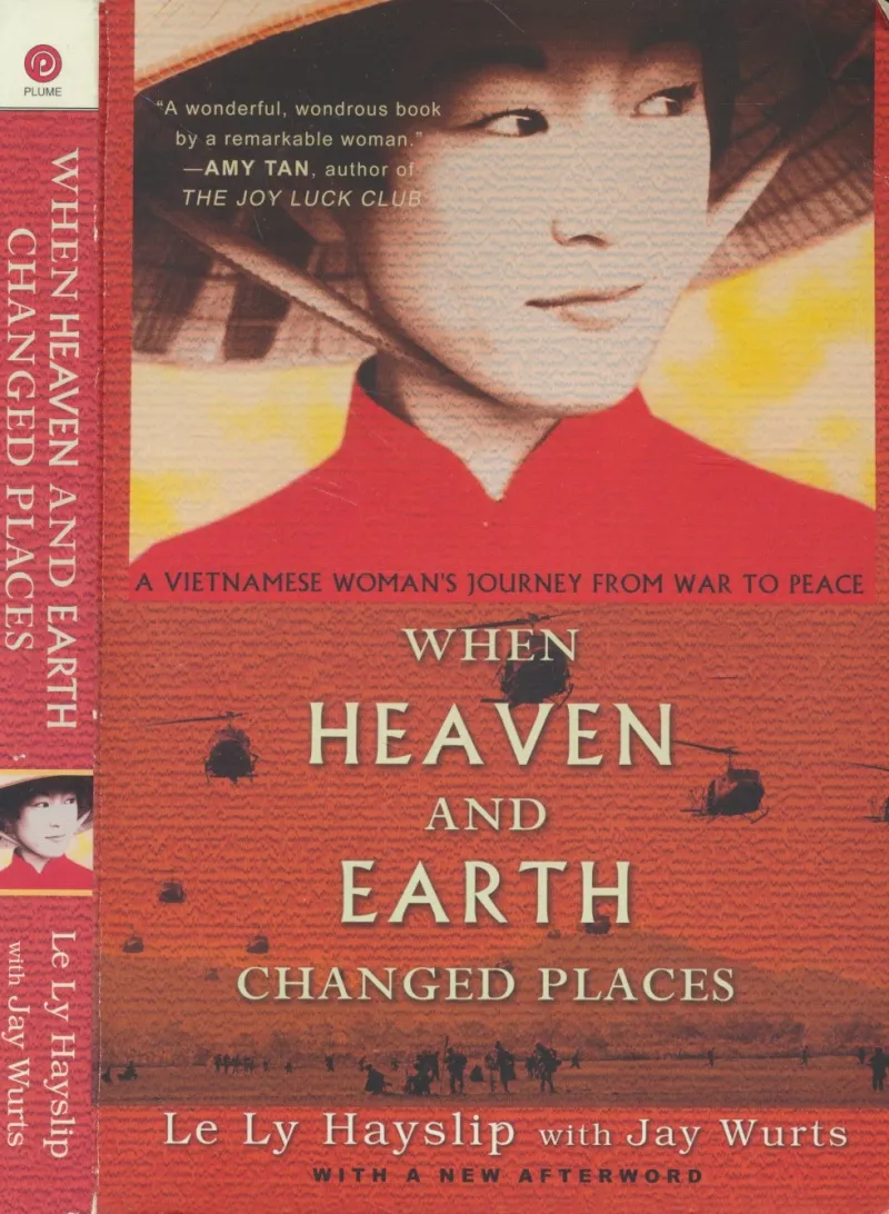 When Heaven and Earth Changed Places : A Vietnamese Woman's Journey from War to Peace