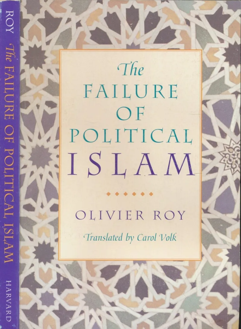 The Failure of Political Islam
