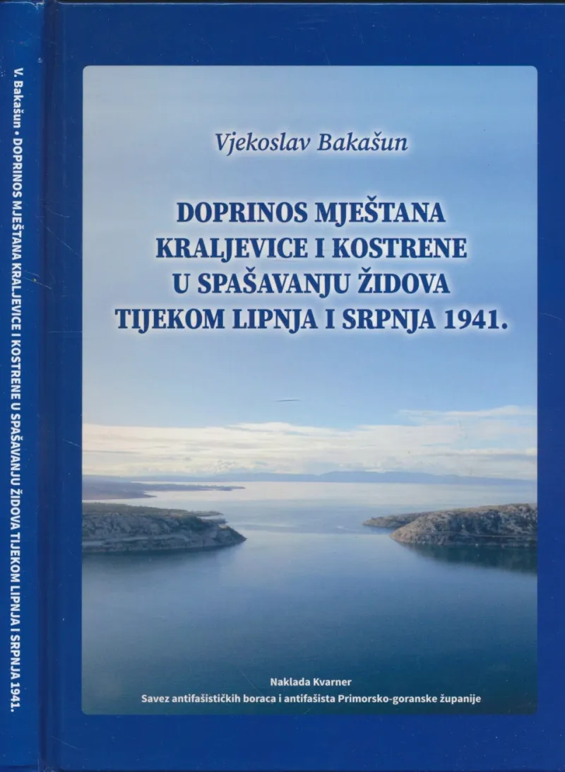 Doprinos mještana Kraljevice i Kostrene u spašavanju Židova tijekom lipnja i srpnja 1941.