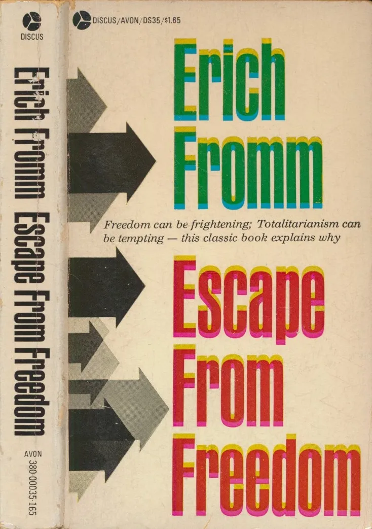 Escape from Freedom