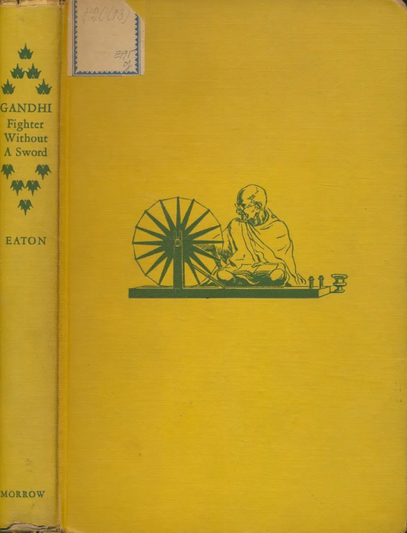 Gandhi, Fighter Without a Sword