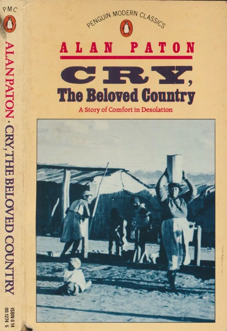Cry, the Beloved Country : A Story of Comfort in Desolation
