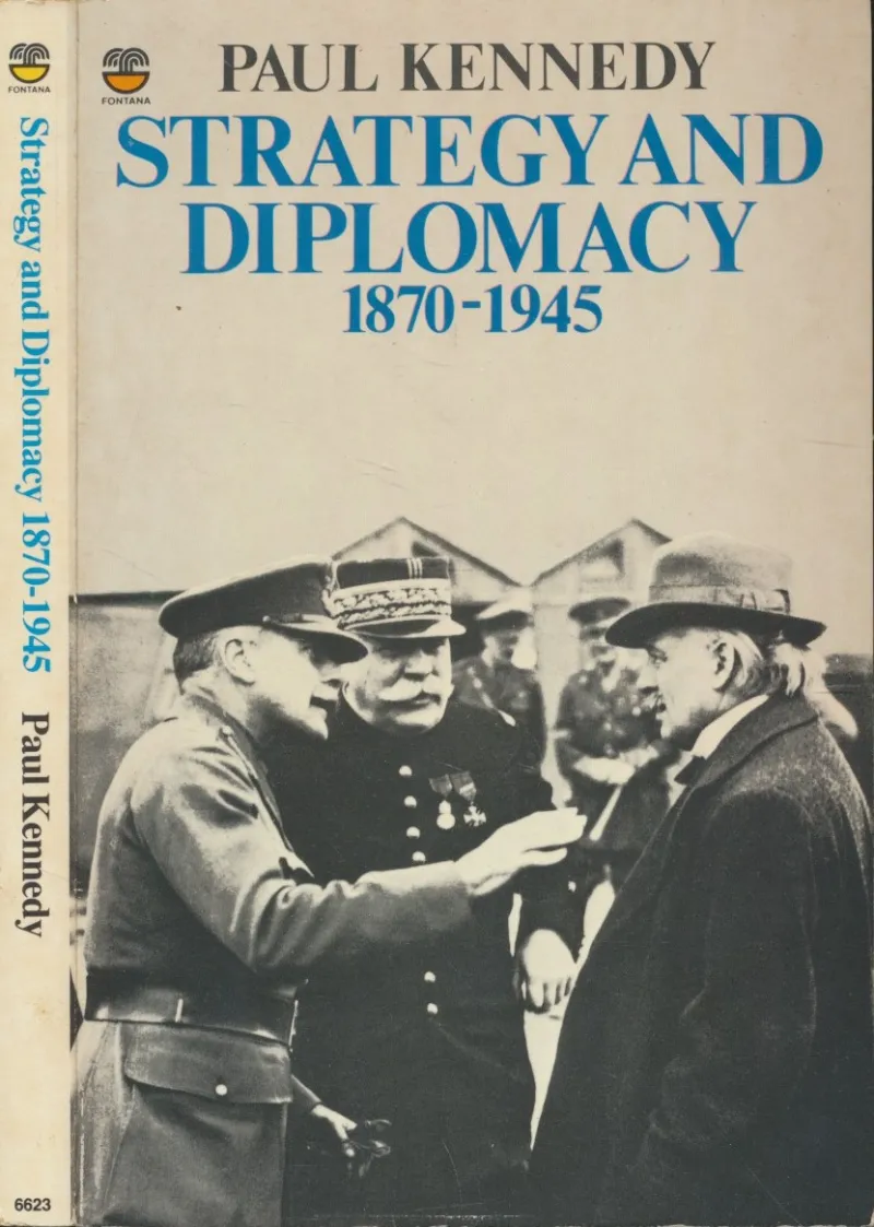 Strategy and Diplomacy, 1870-1945