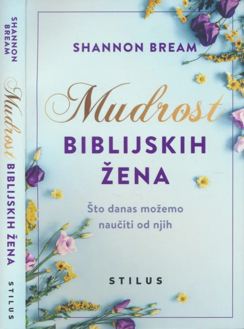 Mudrost biblijskih žena : što danas možemo naučiti od njih