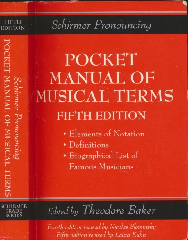 Schirmer Pronouncing Pocket Manual Of Musical Terms, Fifth Edition (Schirmer Dictionary)