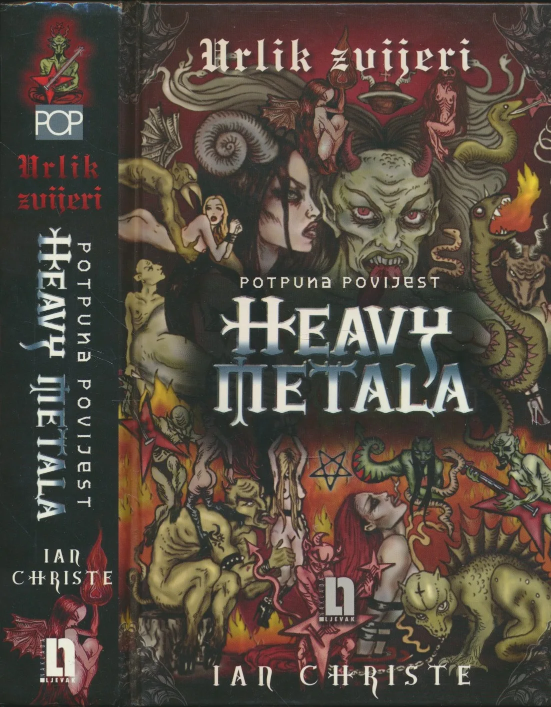 Urlik zvijeri : potpuna povijest heavy metala