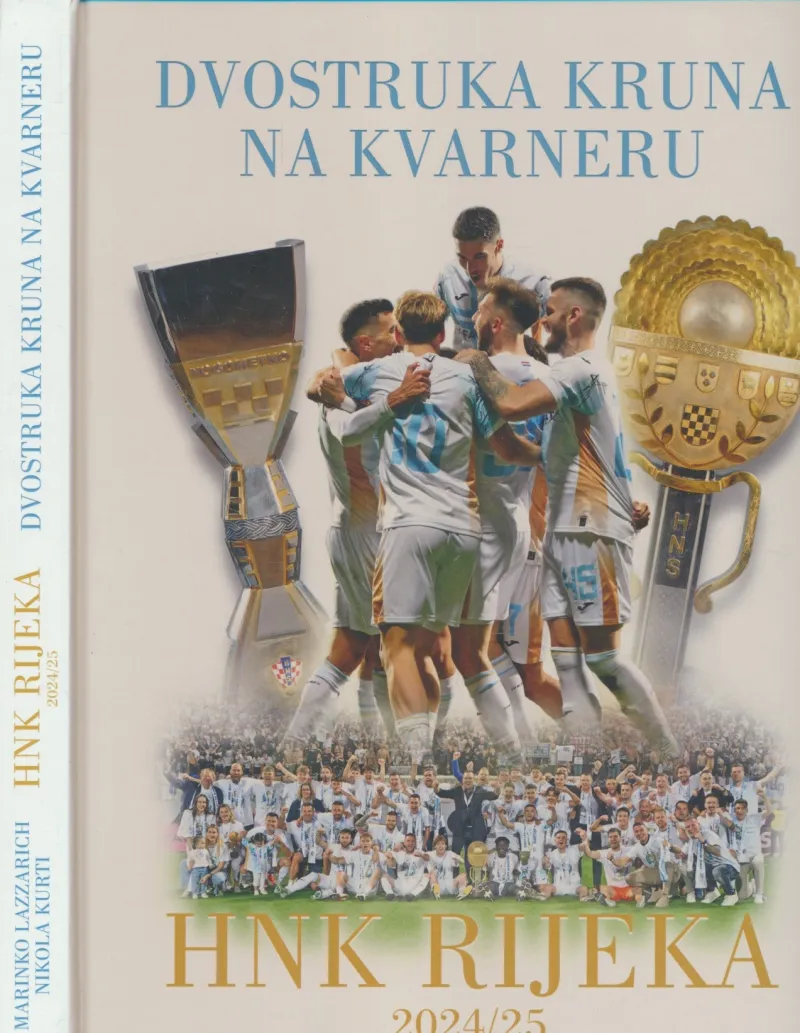 Dvostruka kruna na Kvarneru : HNK Rijeka, 2024./2025.