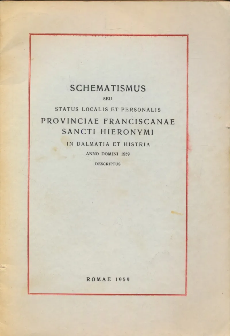 Schematismus seu Status Localis et Personalis Provinciae Franciscanae Sancti Hieronymi in Dalmatia et Histria