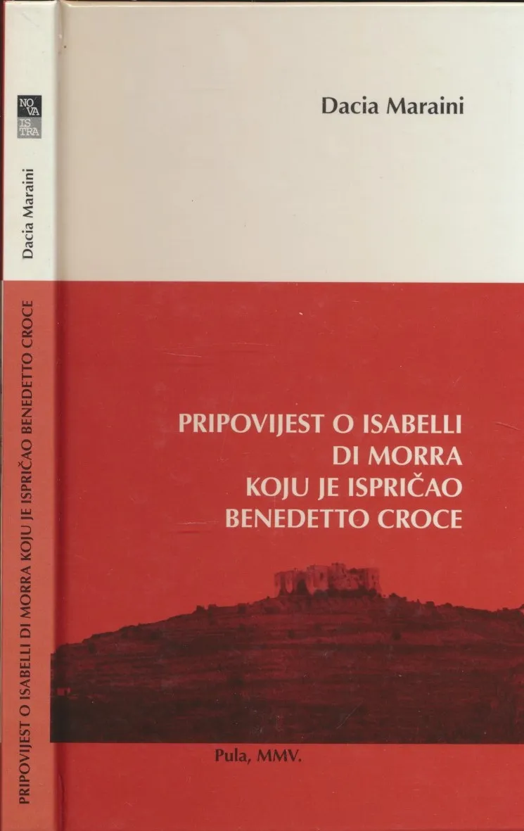 Pripovijest o Isabelli di Morra koju je ispričao Benedetto Croce : jednočinka