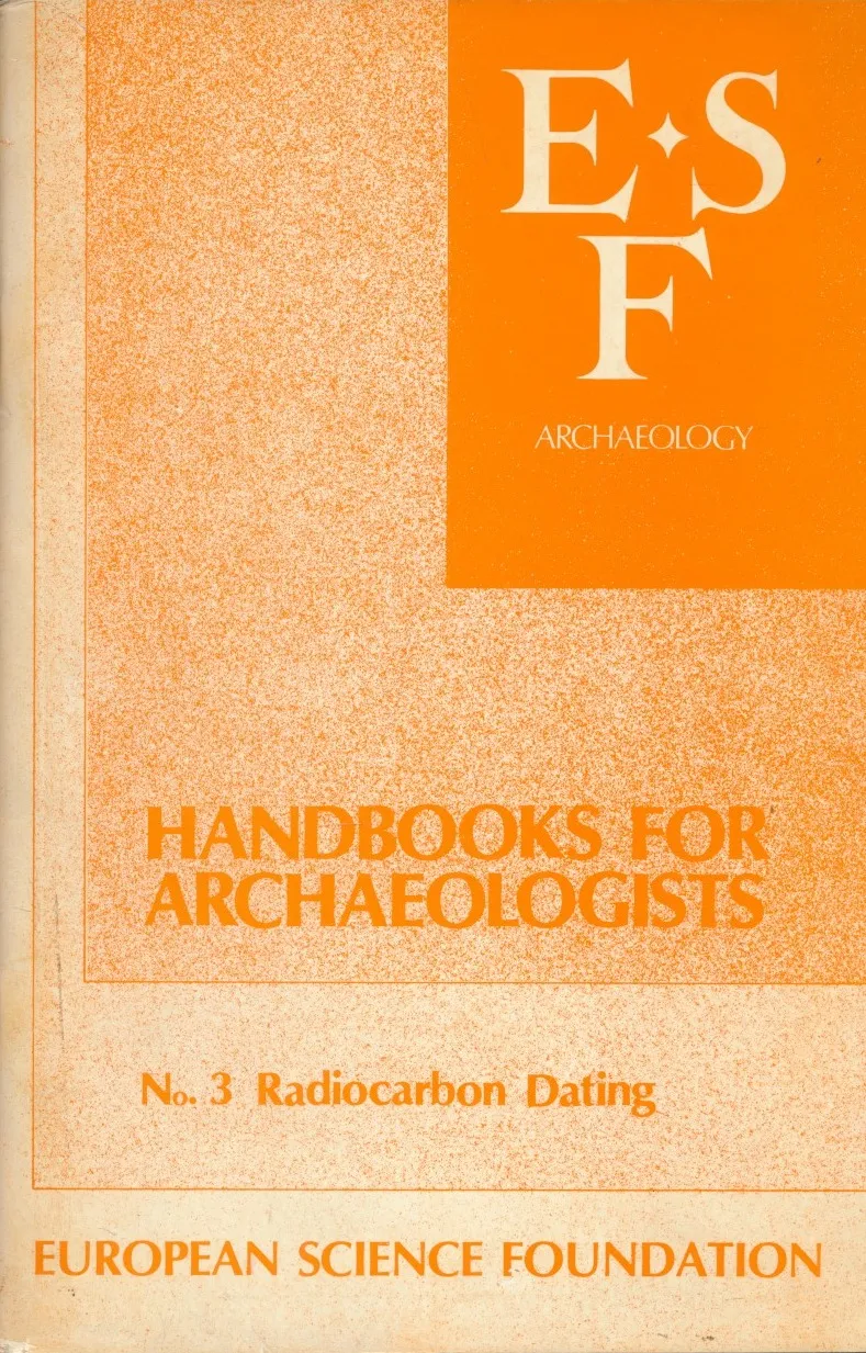 Handbooks for Archeologists No. 3 Radiocarbon Dating