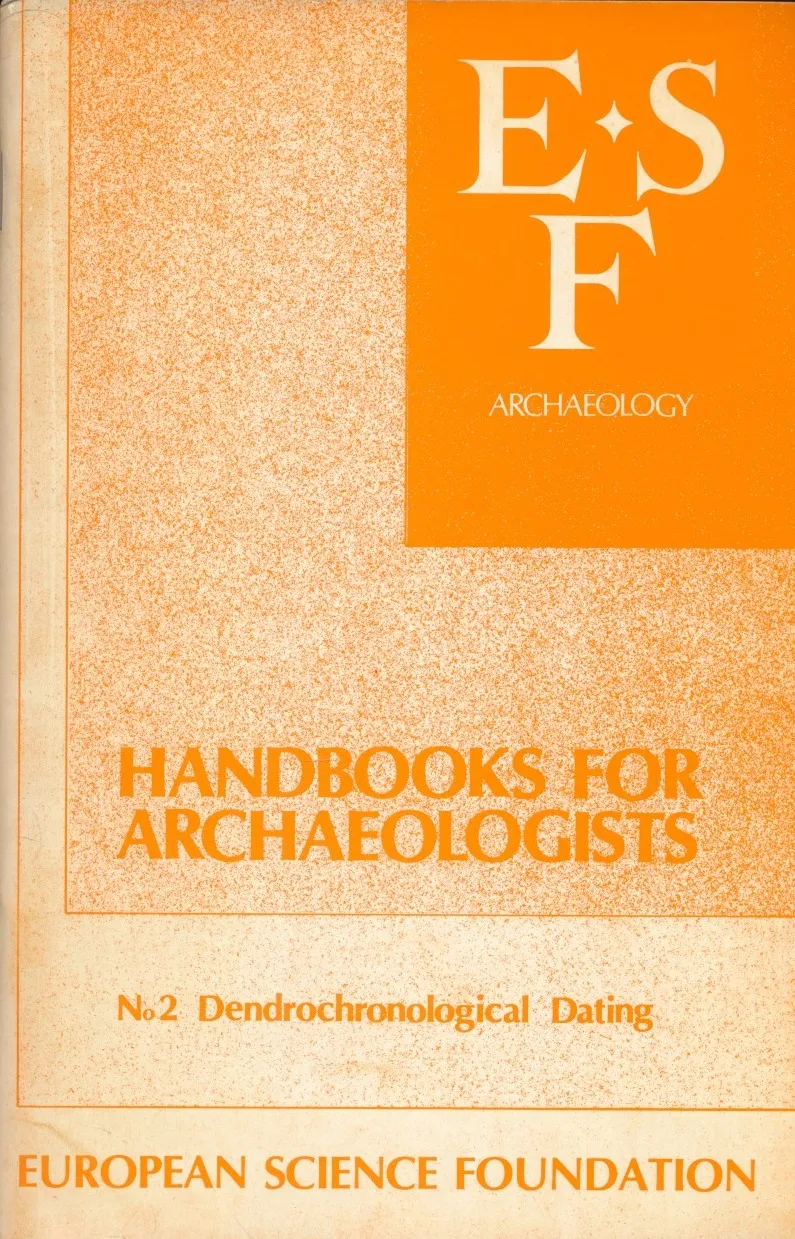 Handbooks for Archeologists No. 2 Dendrochronological Dating