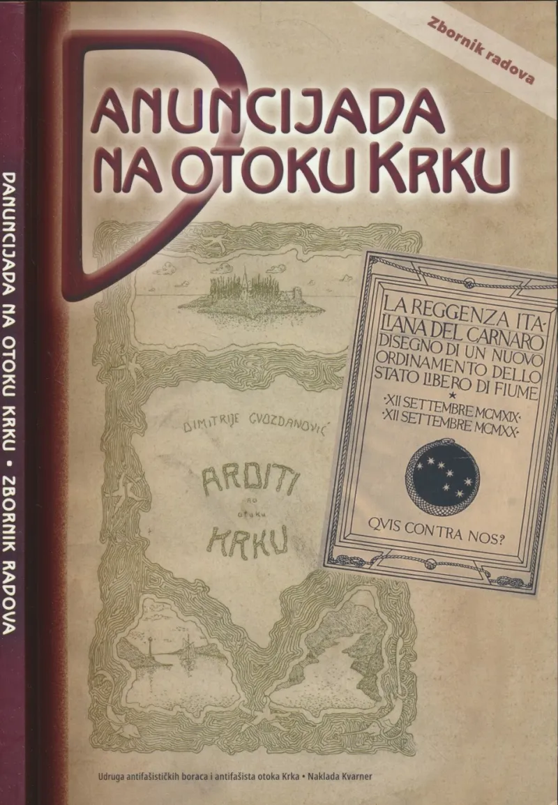Danuncijada na otoku Krku : zbornik radova s znanstveno stručnog skupa, održanog 5. lipnja 2021. godine u gradu Krku