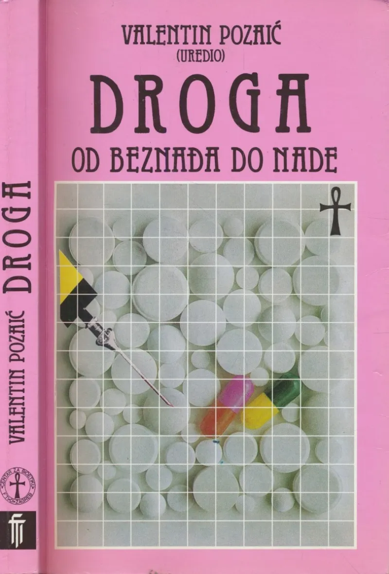 Droga : od beznađa do nade