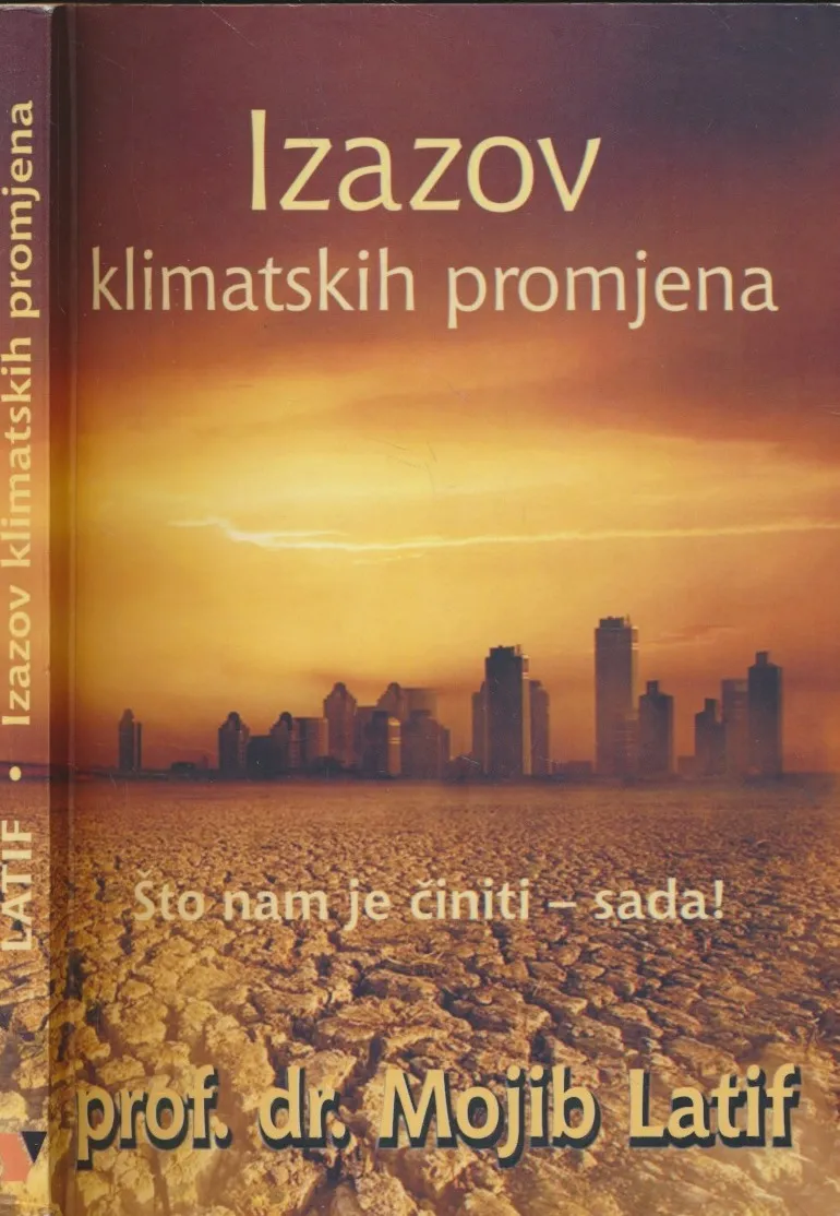 Izazov klimatskih promjena : što nam je činiti - sada