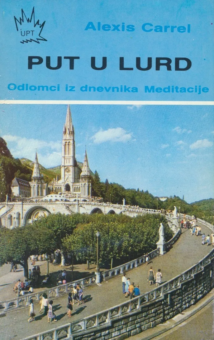 Put u Lurd : odlomci iz dnevnika meditacije