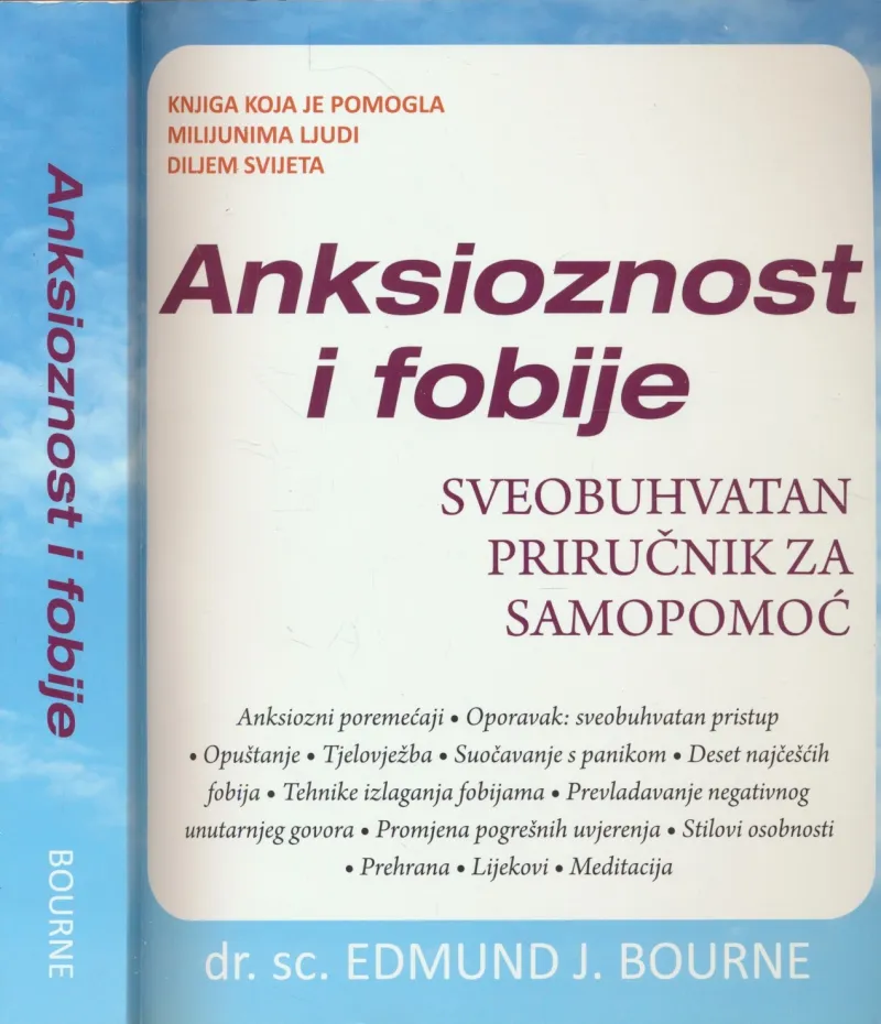 Anksioznost i fobije : sveobuhvatan priručnik za samopomoć