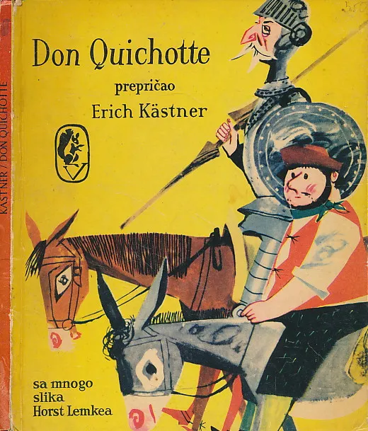 Don Quichotte prepričao Erich Kästner sa mnogo slika Horst Lemkea