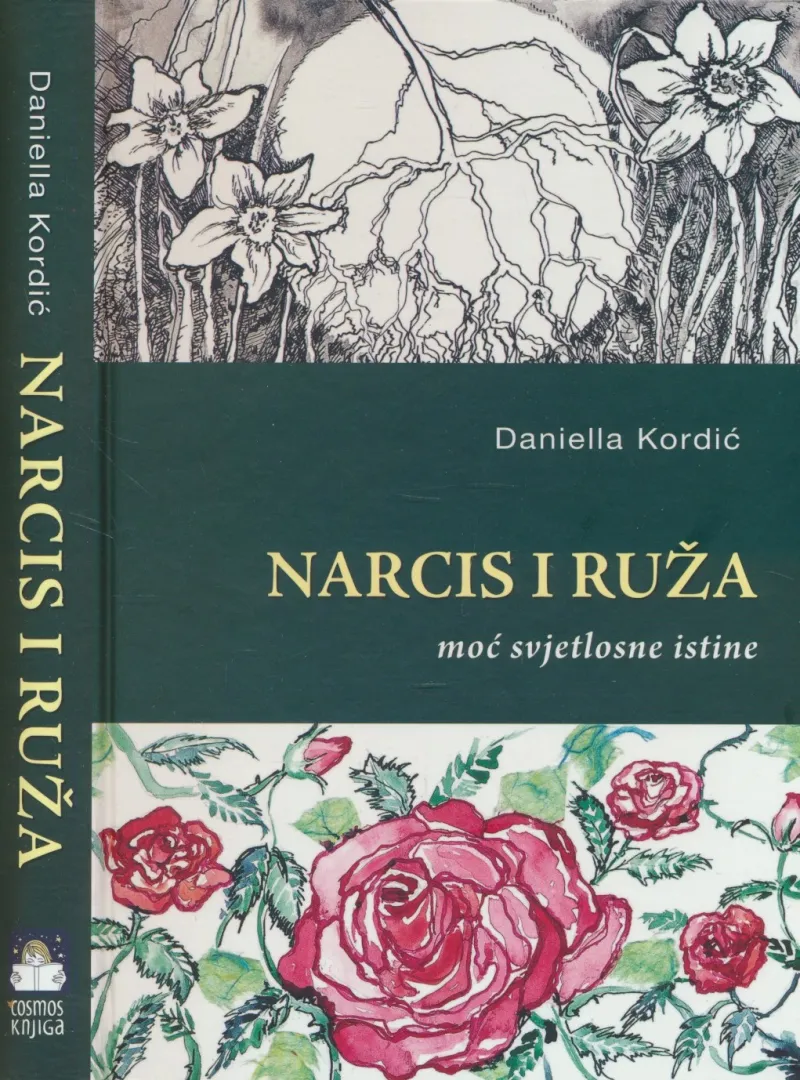 Narcis i ruža : moć svjetlosne istine