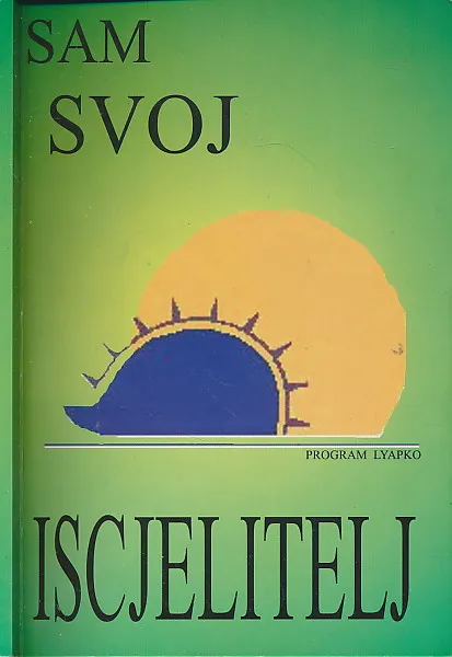 Sam svoj iscjelitelj