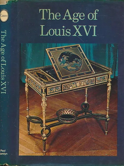 THE AGE OF LOUIS XVI