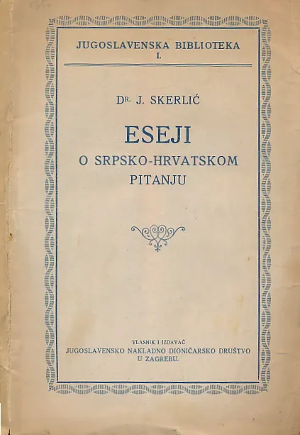Eseji o srpsko-hrvatskom pitanju