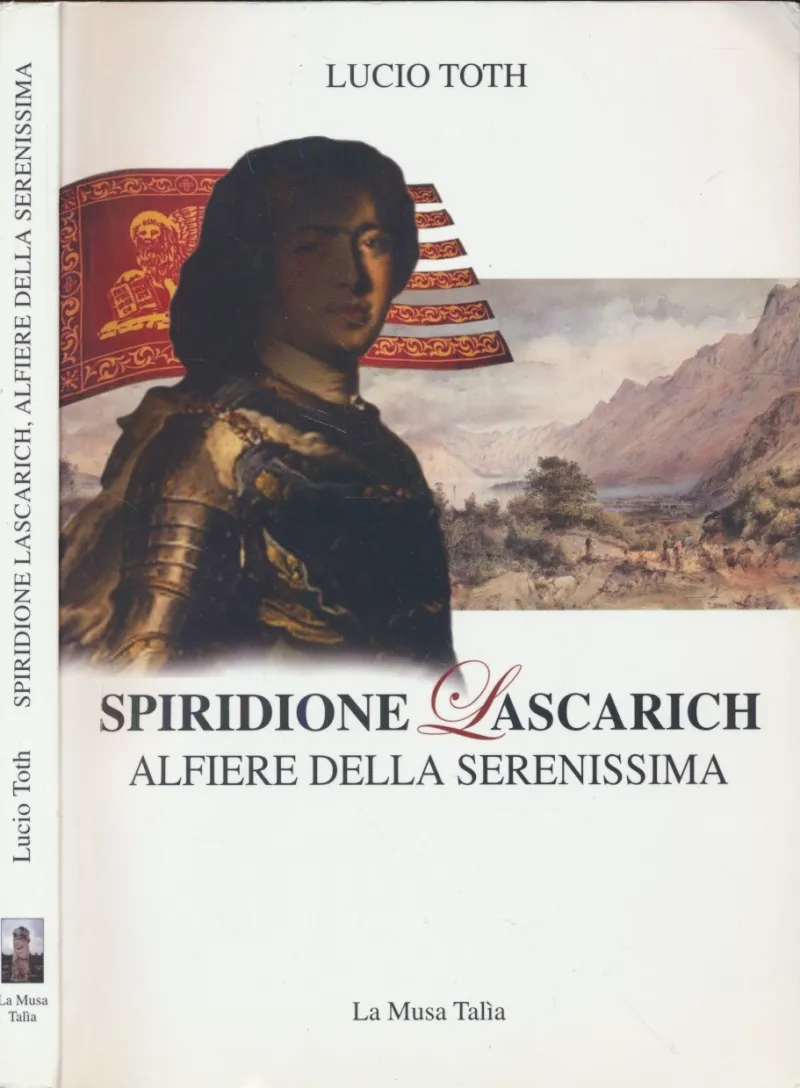 Spiridione Lascarich, alfiere della Serenissima